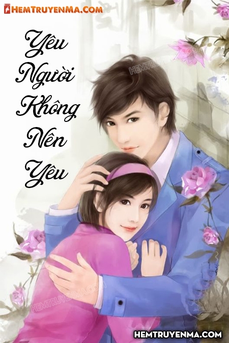 Yêu Người Không Nên Yêu