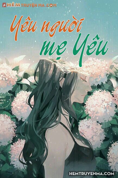 Yêu Nhầm Người Mẹ Yêu