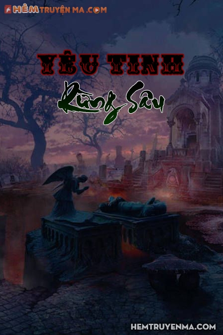 Yêu Tinh Rừng Sâu